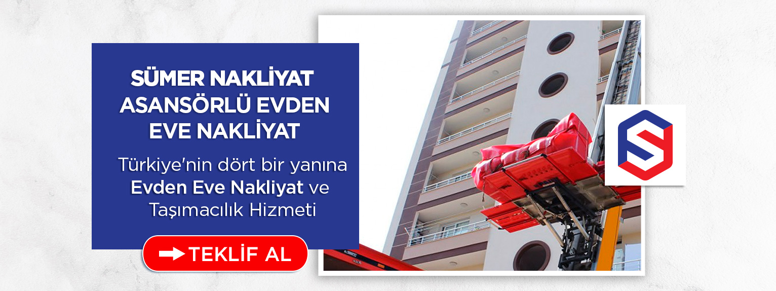 Adana Evden Eve Nakliyat ve Taşımacılık - Sümer Nakliyat