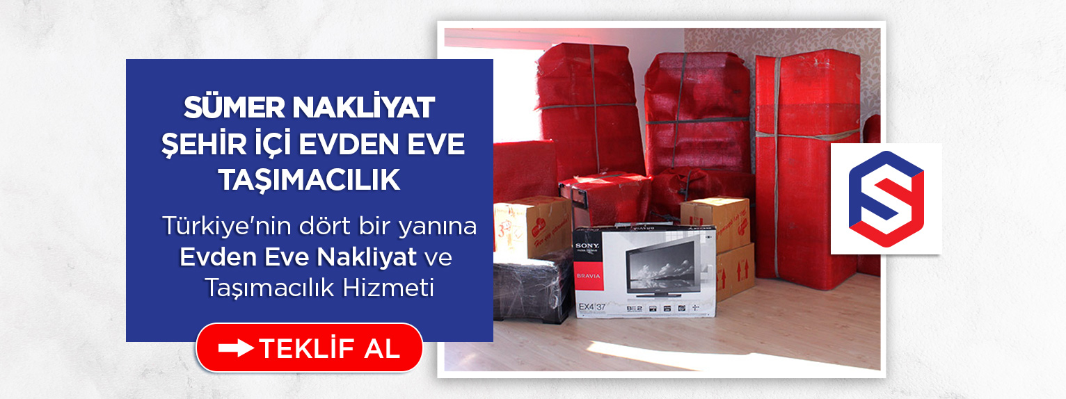 Adana Evden Eve Nakliyat ve Taşımacılık - Sümer Nakliyat